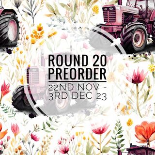 PREORDER - ROUND 20